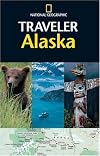 National Geographic Traveler: Alaska