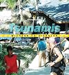 Witness to Disaster: Tsunamis