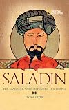 Saladin: The Warrior Who Defended His People