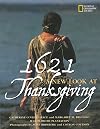 1621: A New Look at Thanksgiving (I Am American)