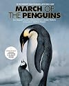 March of the Penguins: Companion to the Major Motion Picture