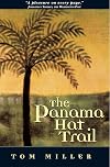 The Panama Hat Trail