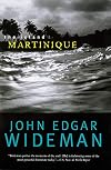 The Island: Martinique