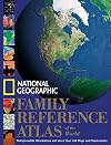 National Geographic Family Reference Atlas of the World, Third Edition
