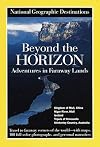 National Geographic Destinations: Beyond the Horizon