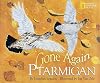 Gone Again Ptarmigan