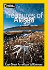 National Geographic Destinations: Treasures of Alaska