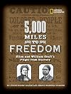5,000 Miles to Freedom: Ellen and William Craft's Flight from Slavery
