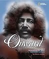 Onward: A Photobiography of African-American Polar Explorer Matthew Henson