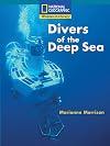 Windows on Literacy Fluent Plus (Social Studies: Technology): Divers of the Deep Blue Sea (Nonfiction Reading and Writing Workshops)