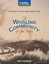 American Communities Across Time: A Whaling Community of the 1840s