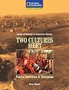 Seeds of Change in American History: Two Cultures Meet: Native American and European