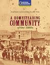 American Communities Across Time: A Homesteading Community of the 1880s