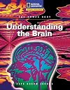 The Human Body: Understanding the Brain