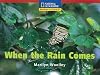 When the Rain Comes (Windows on Literacy)