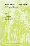 The plant diversity of Malesia : proceedings of the Flora Malesiana Symposium commemorating Professor Dr. C.G.G.J. van Steenis, Leiden, August, 1989