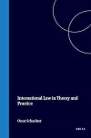 International Law in Theory and Practice (Developments in International Law, Vol. 13)