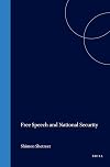 Free Speech and National Security (International Studies in Human Rights)