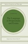 The Language of Propositions and Events: Issues in the Syntax and the Semantics of Nominalization