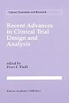 Recent advances in clinical trial design and analysis