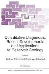 Quantitative diagenesis : recent developments and applications to reservoir geology