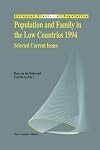 Population and family in the low countries 1994 : selected current issues