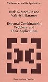 Extremal Combinatorial Problems and Their Applications (Mathematics and Its Applications, 335)