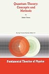 Quantum Theory: Concepts and Methods