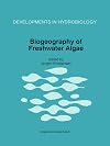 Biogeography of freshwater algae : proceedings of the workshop on biogeography of freshwater algae, held during the fifth International Phycological Congress, Qingdao, China, June 1994