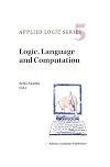 Logic, Language and Computation (Applied Logic Series)