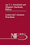 Lesniewski's Systems Protothetic
