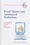 Proof Theory and Automated Deduction (Applied Logic Series)