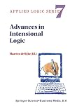 Advances in Intensional Logic (Applied Logic Series)