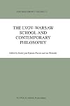 The Lvov-Warsaw School and Contemporary Philosophy (Synthese Library)