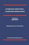 Automated deduction. a basis for applications / Volume III, Application