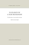 In Search of a New Humanism: The Philosophy of Georg Henrik von Wright (Synthese Library)