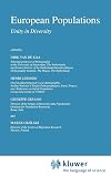 European Populations: Unity in Diversity (European Studies of Population, 6)