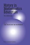 History in Mathematics Education: An ICMI Study (New ICMI Study Series)