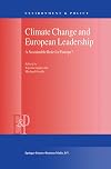 Climate change and European leadership : a sustainable role for Europe?
