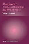 Contemporary Themes in Humanities Higher Education