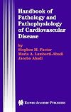 Handbook of Pathology and Pathophysiology of Cardiovascular Disease (Developments in Cardiovascular Medicine)