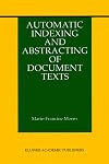 Automatic Indexing and Abstracting of Document Texts