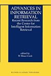 Advances in Information Retrieval: Recent Research from the Center for Intelligent Information Retrieval