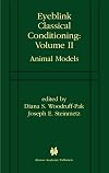 Eyeblink Classical Conditioning: Volume 2: Animal Models