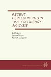 Recent developments in time-frequency analysis