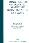 Principles of integrated maritime surveillance systems
