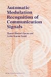 Automatic Modulation Recognition of Communication Signals