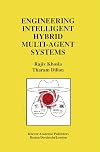 Engineering Intelligent Hybrid Multi-Agent Systems