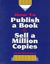 How to Publish a Book & Sell a Million Copies