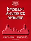 Investment Analysis for Appraisers (Appraisal Continuing Education)